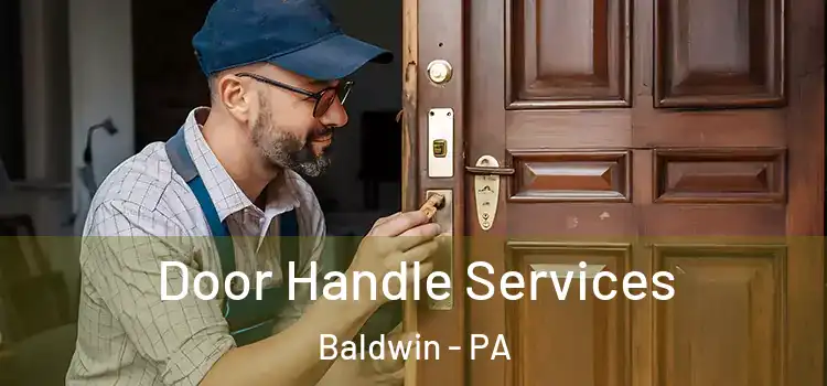  Door Handle Services Baldwin - PA