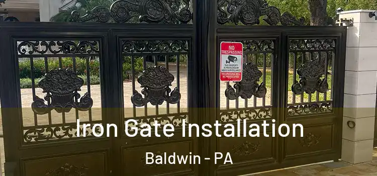  Iron Gate Installation Baldwin - PA