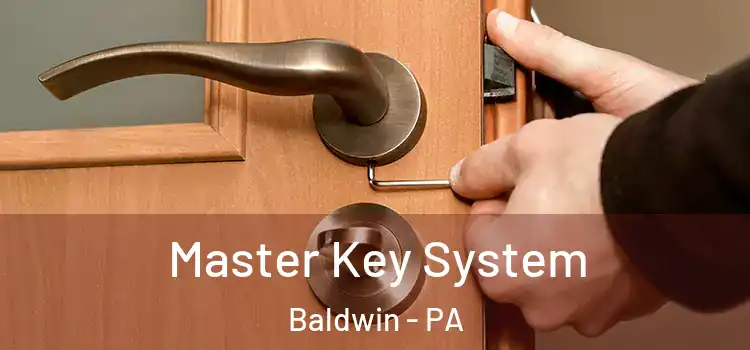 Master Key System Baldwin - PA