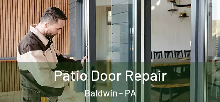 Patio Door Repair Baldwin - PA