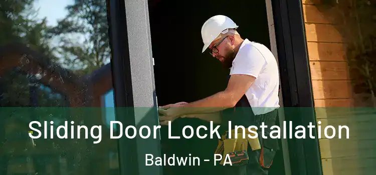  Sliding Door Lock Installation Baldwin - PA