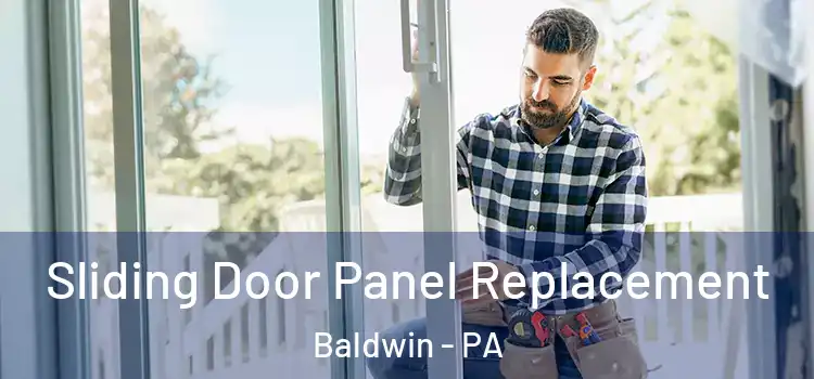  Sliding Door Panel Replacement Baldwin - PA